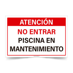 Atención No entrar Piscina en Mantenimiento