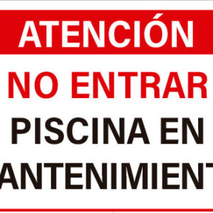 Atención No entrar Piscina en Mantenimiento