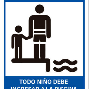 Atención Todo niños debe Ingresar a la piscina acompañado