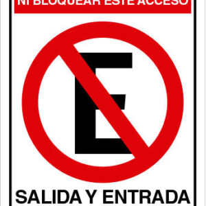 No Estacionar Ni Bloquear Acceso