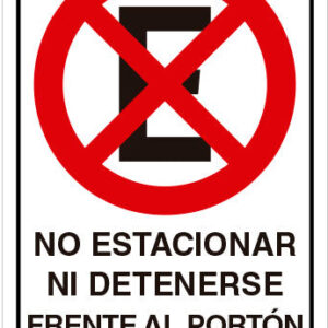 No Estacionar Ni Detenerse Frente al Portón con ley