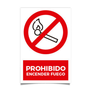 Prohibido Encender Fuego