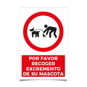 Por favor Recoger Excremento de su Mascota