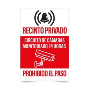 Recinto Privado Prohibido el Paso Circuito de Camaras