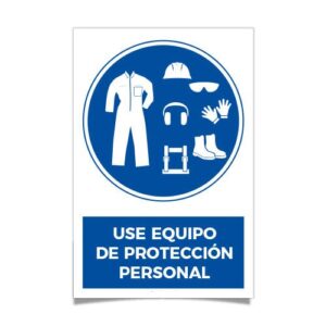 Use Equipo de Protección Personal